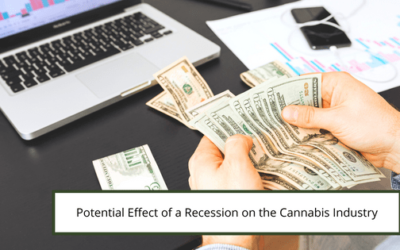 Potential Effect of a Recession on the Cannabis Industry